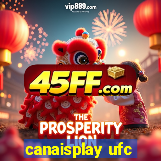 canaisplay ufc